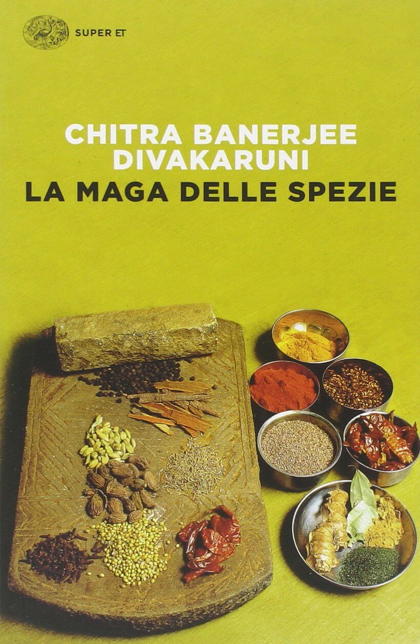 Recensione de La maga delle spezie, Chitra Banerjee Divakaruni