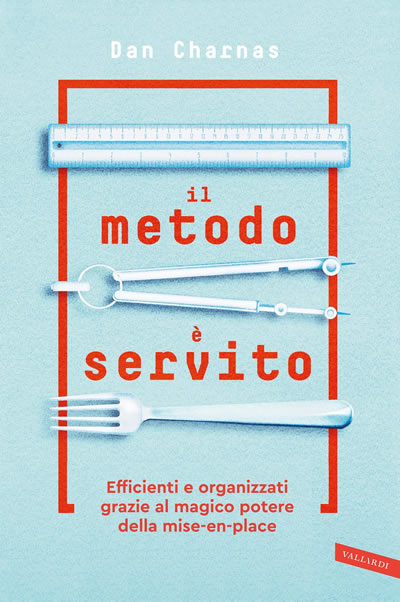 Dan Charnas “Il metodo è servito”