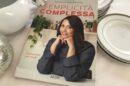 Semplicità Complessa, il libro di Francesca Gambacorta, nota sui social come Frafoodlove