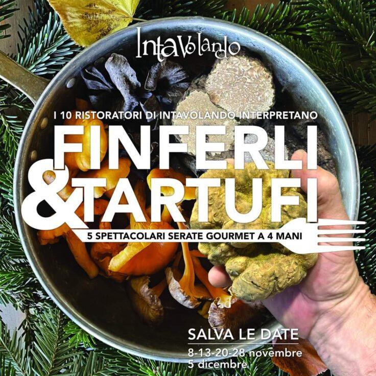 Finferli & Tartufi: con Intavolando, 5 serate gourmet