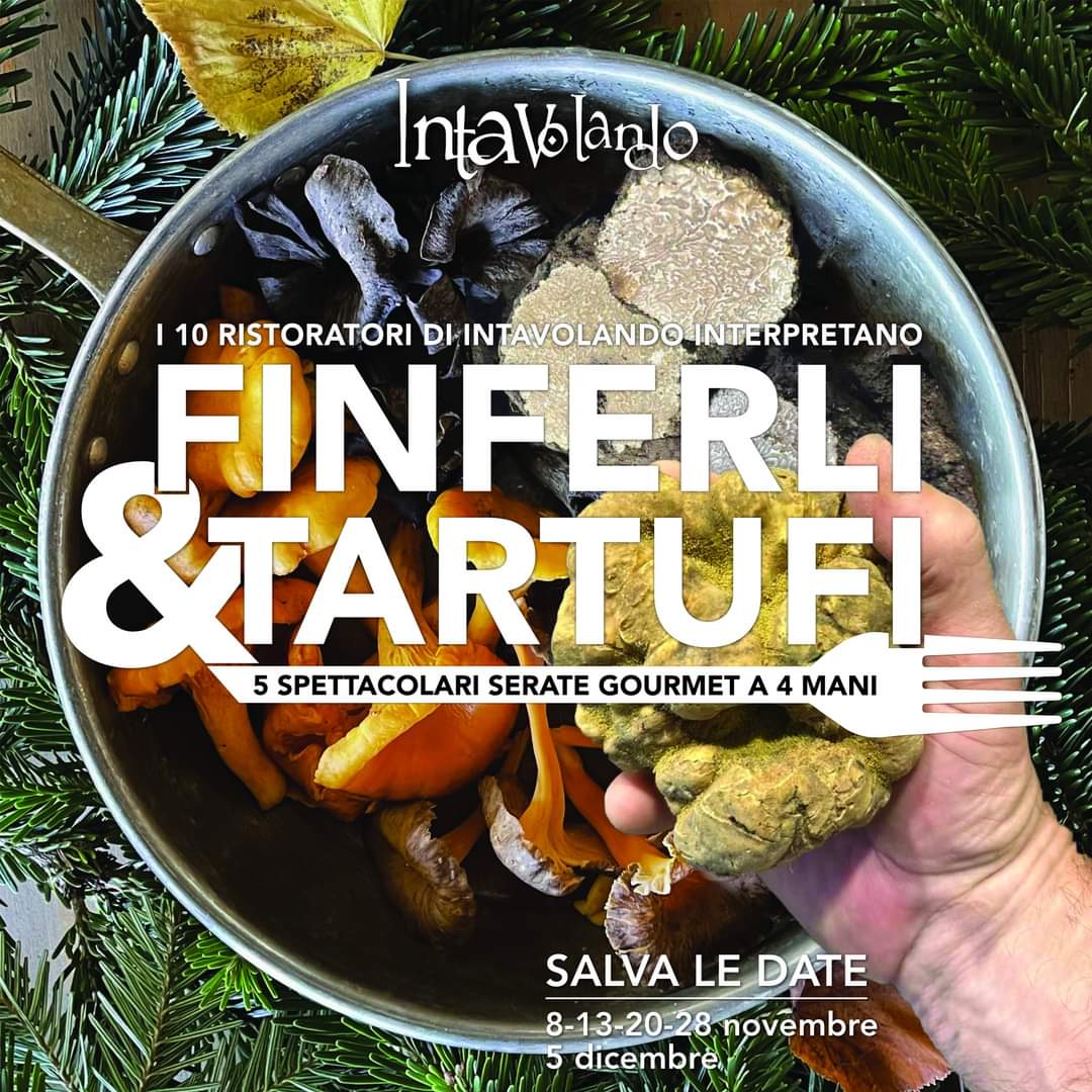 Finferli & Tartufi: con Intavolando, 5 serate gourmet